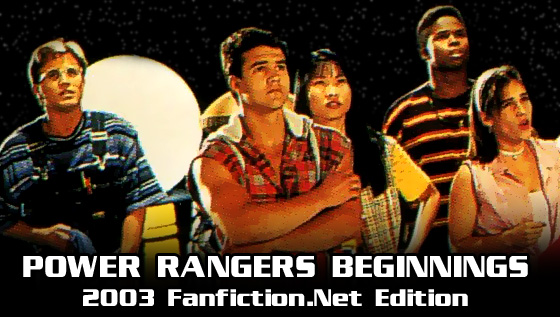 Power Rangers Beginnings (2003 Edit For&nbsp;Fanfiction.Net)