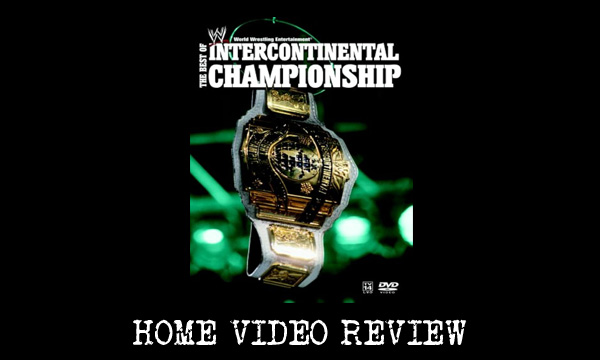 DVD Review – WWE: The Best Of Intercontinental Championship&nbsp;(2004)