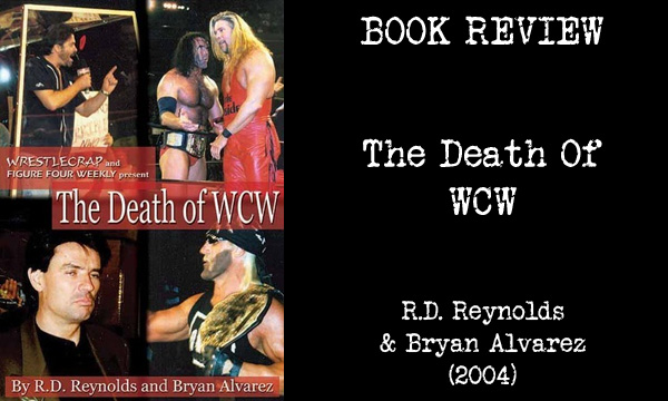 BOOK REVIEW – The Death Of WCW (2004)