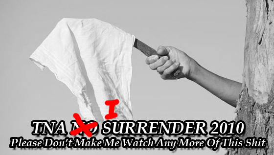 TNA No Surrender&nbsp;2010