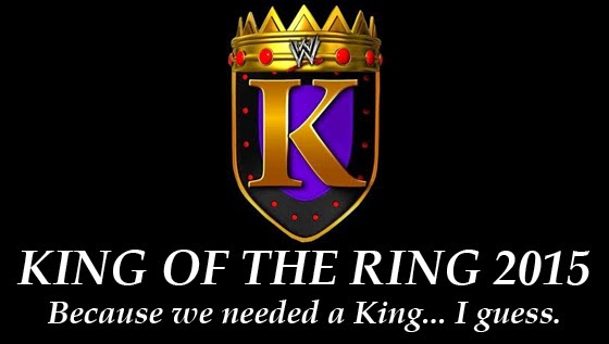 WWE King Of The Ring 2015 (WWE Network&nbsp;Special)
