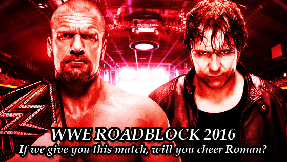 WWE Roadblock 2016 (March 2016 WWE Network House Show&nbsp;Special)