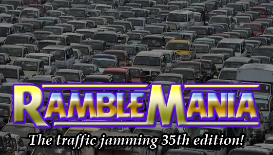 RAMBLEMANIA 35