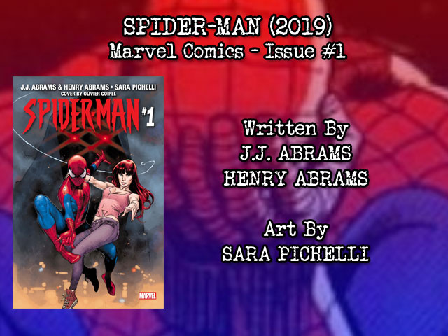 COMIC REVIEW: JJ Abrams and Son Presents Spider-Man&nbsp;#1