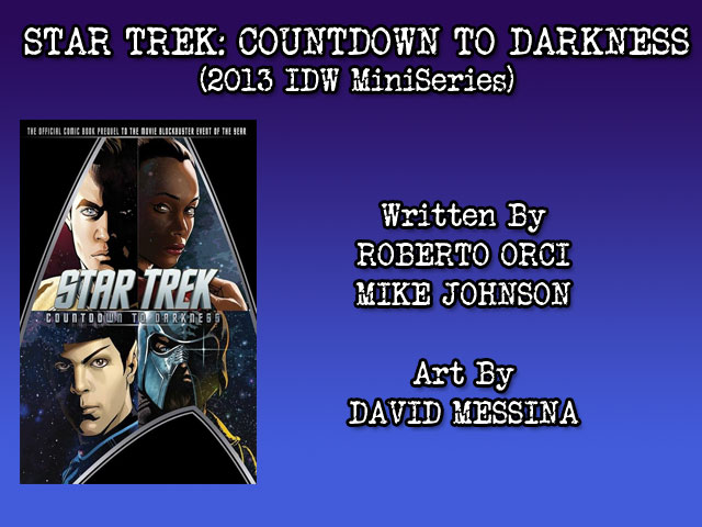 COMIC REVIEW – Star Trek: Countdown To Darkness&nbsp;(2012-2013)