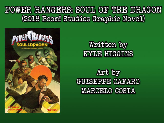COMIC REVIEW – Power Rangers: Soul Of The Dragon (Boom Studios,&nbsp;2018)