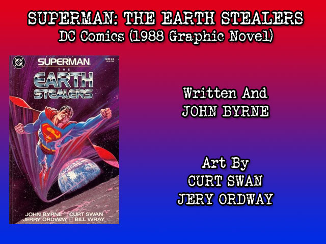 COMIC REVIEW – Superman: The Earth Stealers (1988)