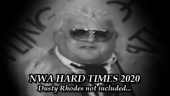 NWA Hard Times&nbsp;2020