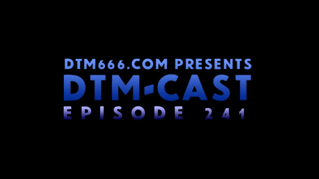 DTM-Cast – Episode&nbsp;#241