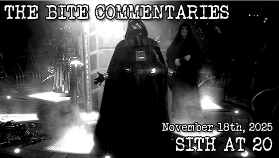 THE BITE COMMENTAIES #10 – Sith At&nbsp;20